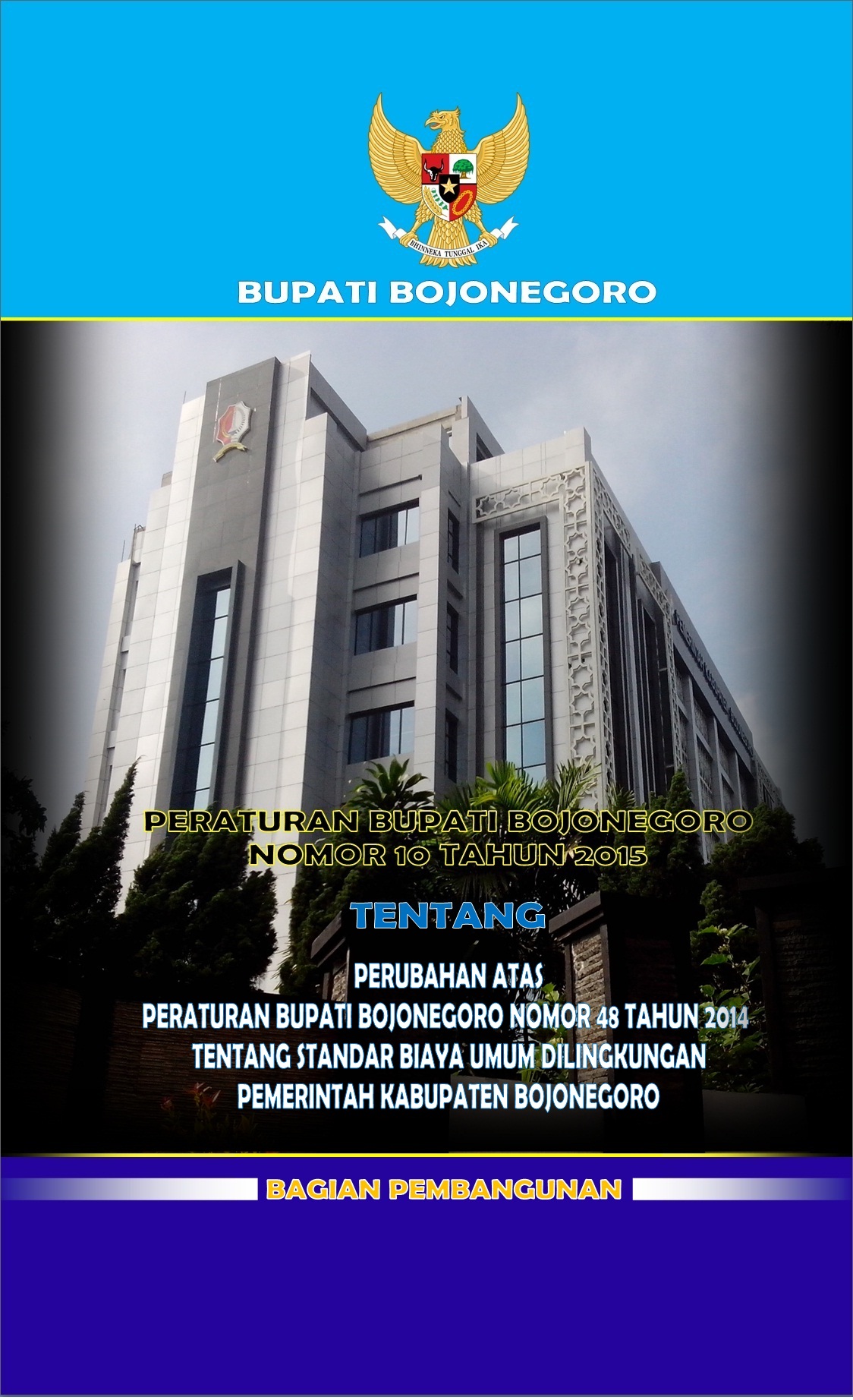 Peraturan Bupati Bojonegoro Nomor 10 Tahun 2015
