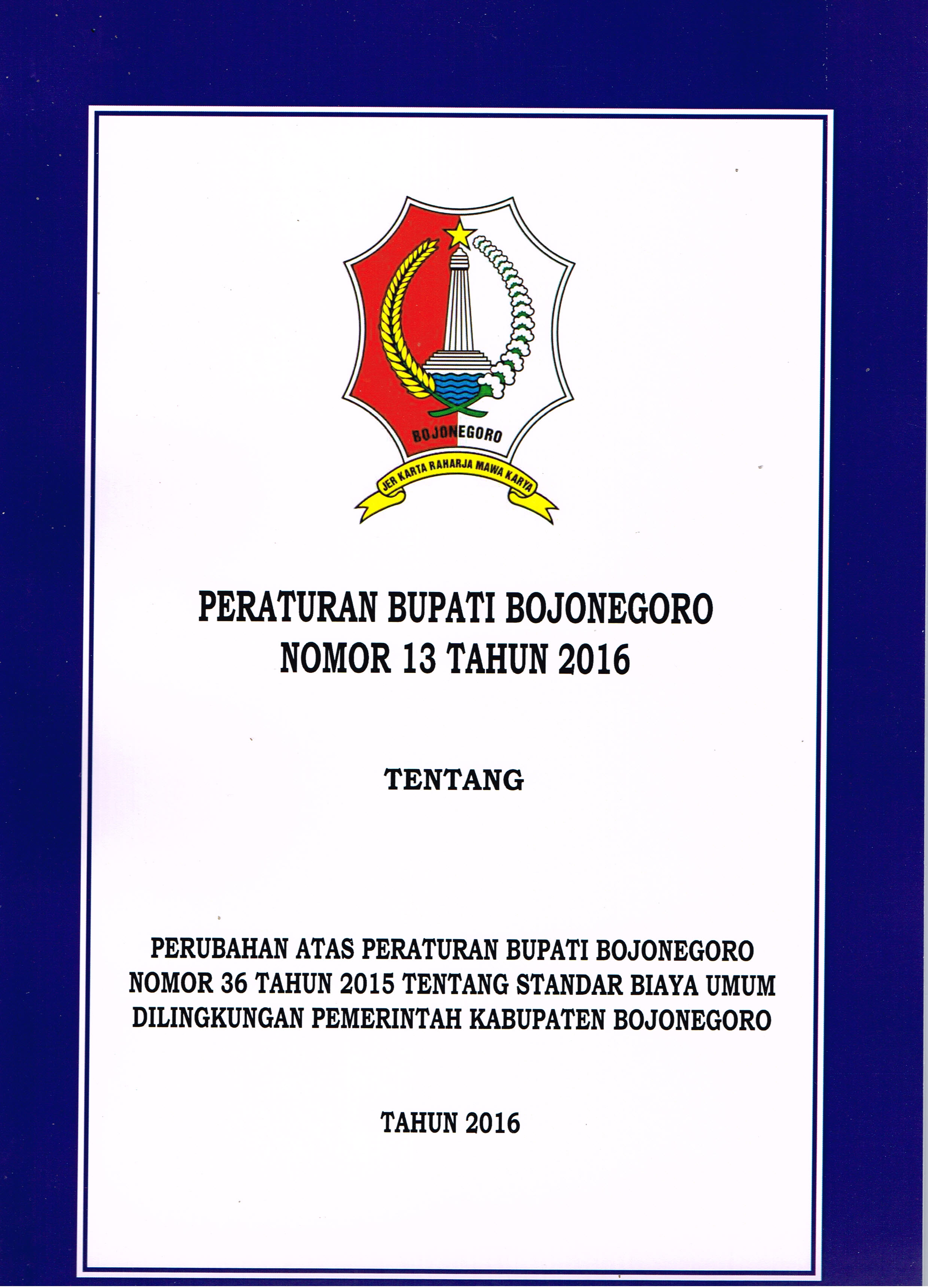 Peraturan Bupati Bojonegoro No. 13 Tahun 2016