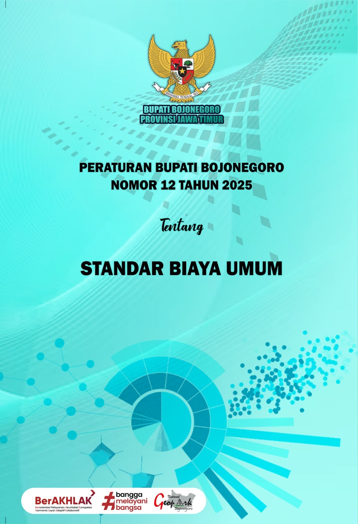 Peraturan Bupati Bojonegoro No. 12 tentang Standar Biaya Umum Kabupaten Bojonegoro